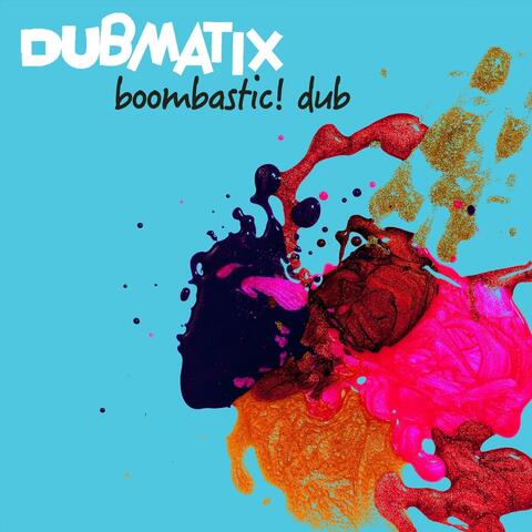 Boombastic! Dub