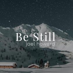 Be Still