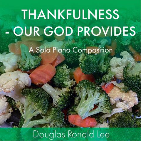Thankfulness: Our God Provides
