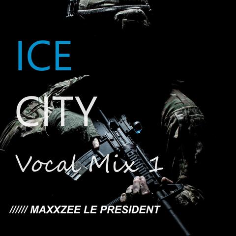 Ice City (Vocal Mix 1)