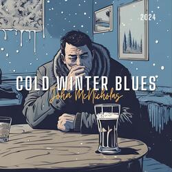 Cold Winter Blues