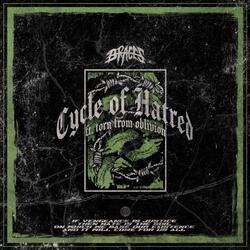 Cycle of Hatred (feat. Torn From Oblivion)
