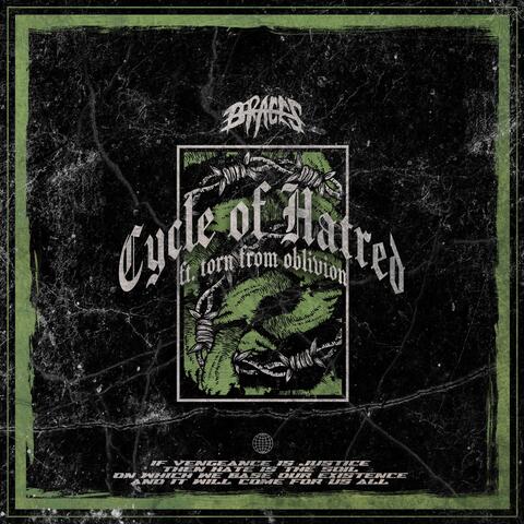 Cycle of Hatred (feat. Torn From Oblivion)