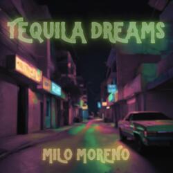 TEQUILA DREAMS