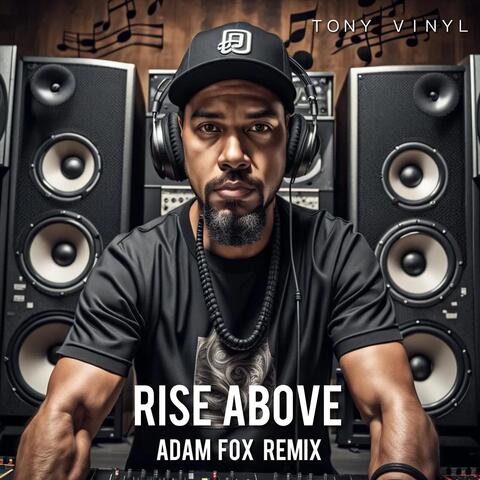 Rise Above (Adam Fox Remix)