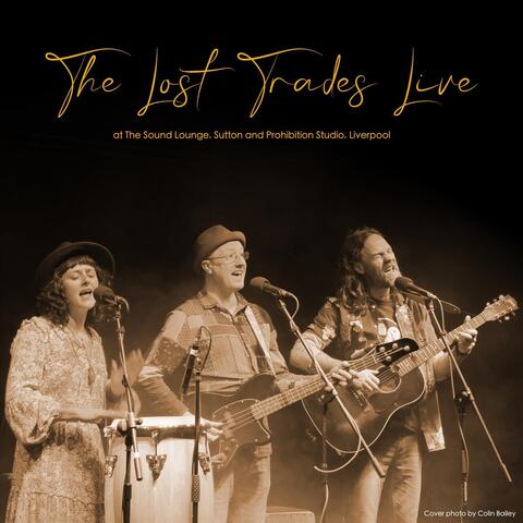 The Lost Trades Live