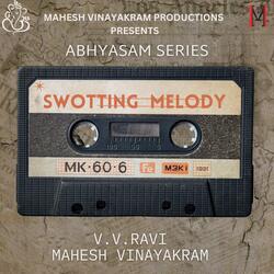Swotting Melody (feat. v.v.ravi)