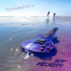 My Felicity (Acoustic Version)