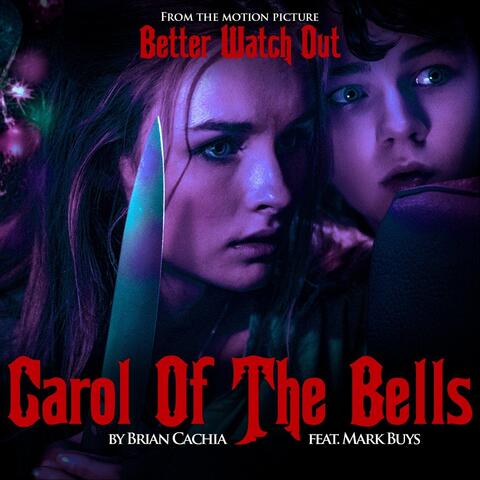 Carol of the Bells (From "Better Watch Out") [feat. Mark Buys]