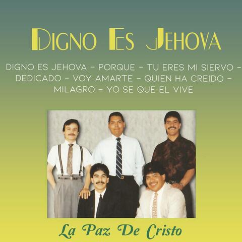 Digno Es Jehová