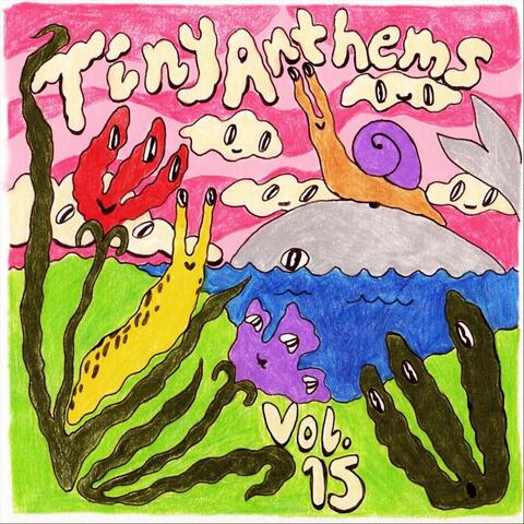 Tiny Anthems, Vol. 15