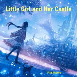 Little Girl and Her Castle