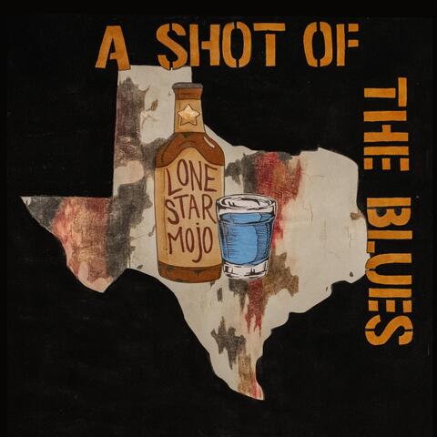 A Shot of the Blues