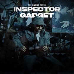 Inspector Gadget