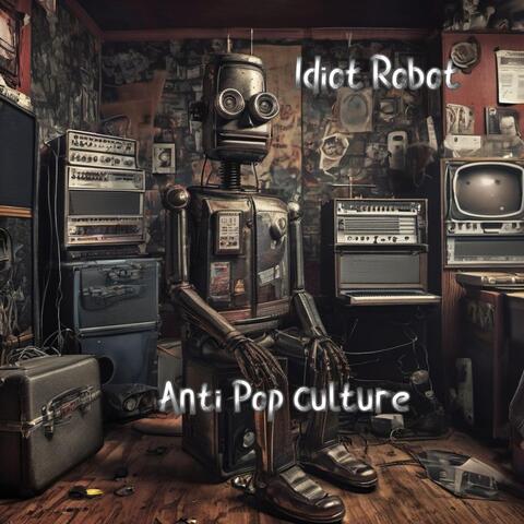 Anti Pop Culture