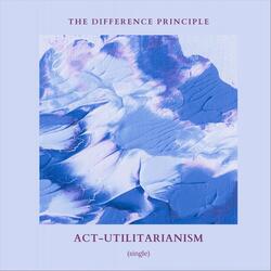 Act-Utilitarianism (folk edit)