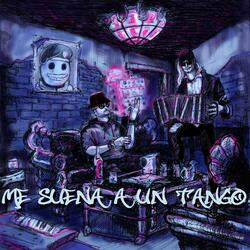 Me Suena a un Tango