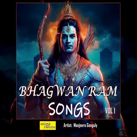 Bhagwan Ram Songs, Vol. 1