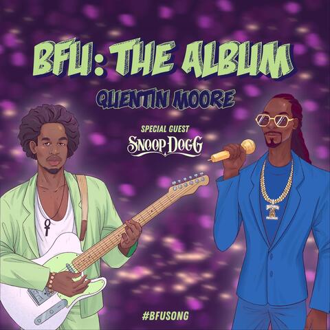 B.F.U. the Album