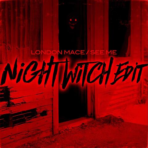 See Me (Night Witch Edit)