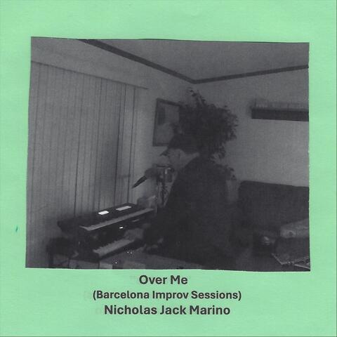 Over Me (Barcelona Improv Sessions)