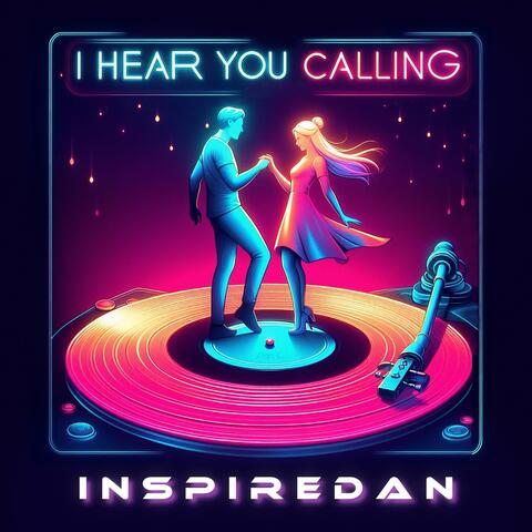I Hear You Calling