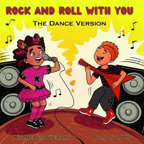 Rock and Roll with You (The Dance Version)