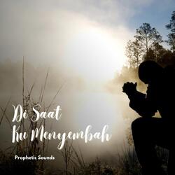 Di Saat Ku Menyembah (feat. Danny Putu)
