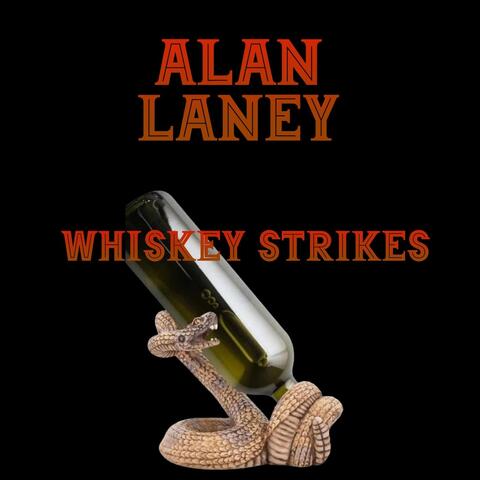 Whiskey Strikes