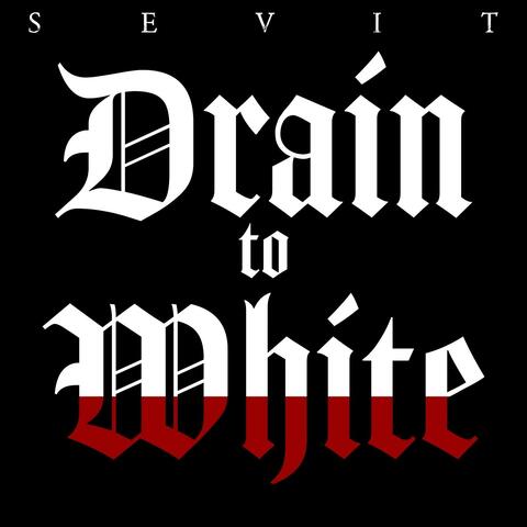 Drain to White