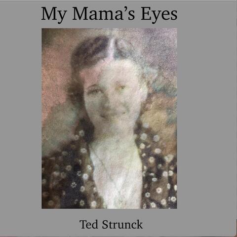 My Mama's Eyes