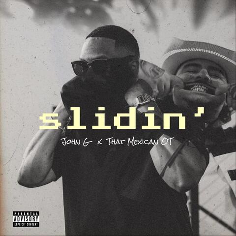 slidin' (feat. That Mexican OT)
