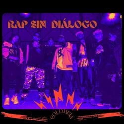 Rap Sin Diálogo Colombia (feat. Fantazma 91, CUERVO MADRIGATO & Docese de las Kalles)