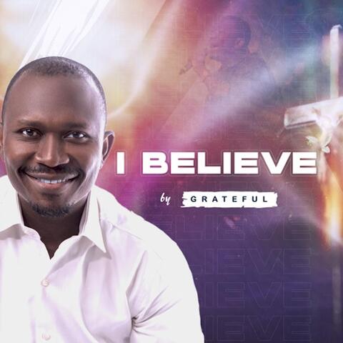 I believe