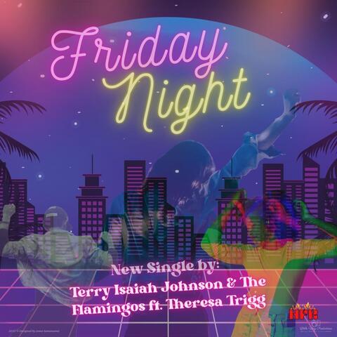Friday Night (feat. Theresa Trigg)