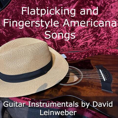 Flatpicking and Fingerstyle Americana Songs
