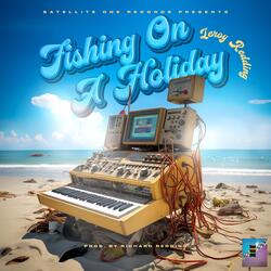 Fishing on a Holiday