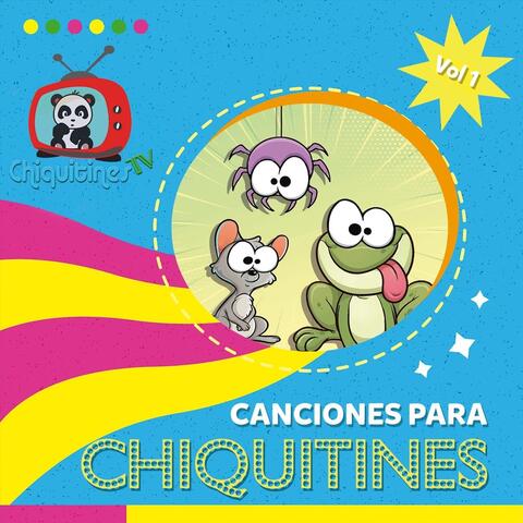 Canciones para Chiquitines