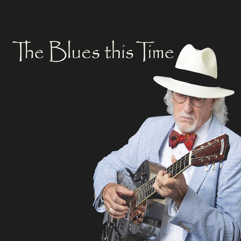 The Blues This Time