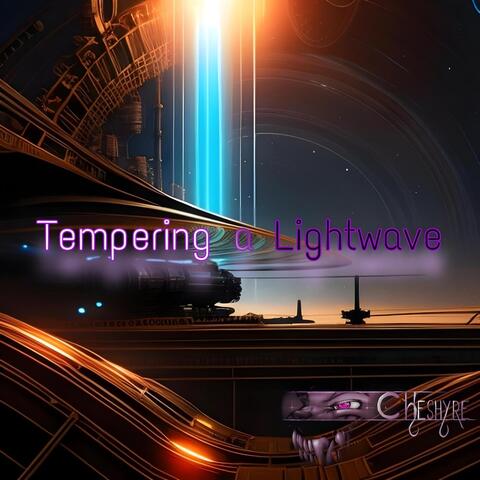 Tempering a Lightwave