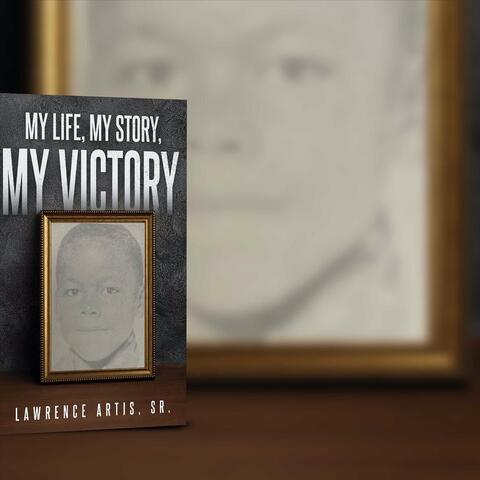 My Life, My Story, My Victory