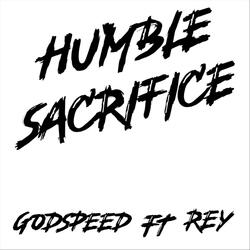 Humble Sacrifice (feat. Rey)