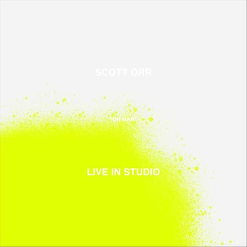 Oh Man (Live in Studio)