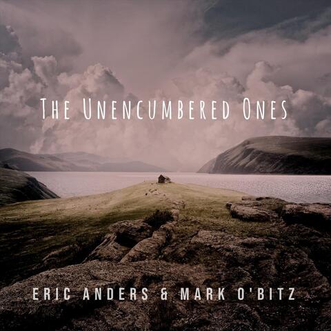 The Unencumbered Ones