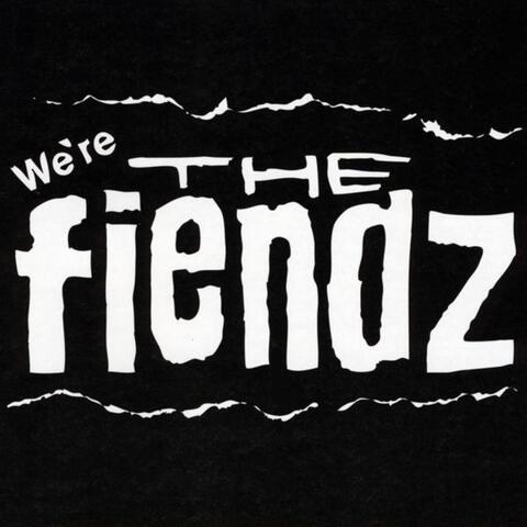 We're The Fiendz