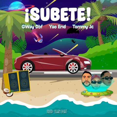 Subete (feat. GWay Dbf & Tommy Jc)