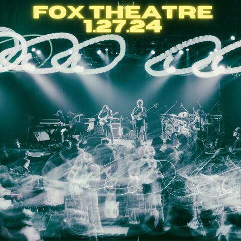 Fox Theatre 1.27.24 (Boulder, CO)
