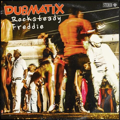 Rocksteady Freddie