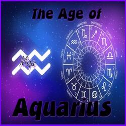 The Age of Aquarius
