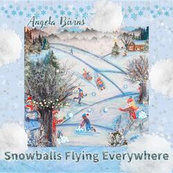 Snowballs Flying Everywhere